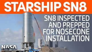 SpaceX Boca Chica - Starship SN8 ready for nosecone arrival and mating