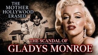 Marilyn's Hidden Mother: The Tragedy of Gladys Pearl Baker