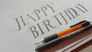 Beautiful Fancy Lettering- Happy Birthday// for beginners