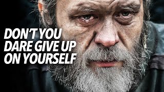 Don’t You Dare Give Up On Yourself Motivational Video