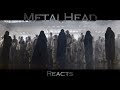METALHEAD REACTS to
