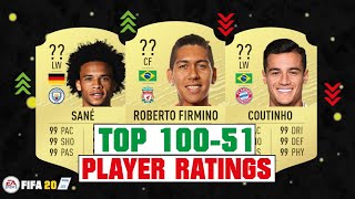 FIFA 20 | TOP 100-51 BEST/HIGHEST PLAYER RATINGS! 😳🔥| FT. FIRMINO, SANE, COUTINHO... etc