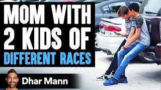 Mom Has Children Of Two Races, Her Life Story Will Shock You | Dhar Mann