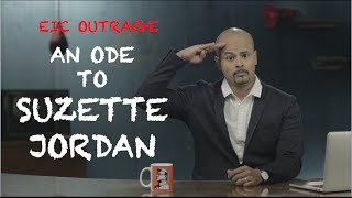 EIC Outrage: An Ode To Suzette Jordan