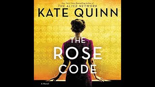 The Rose Code - A Novel - By: Kate Quinn AUDIOBOOKS IN ENGHLISH