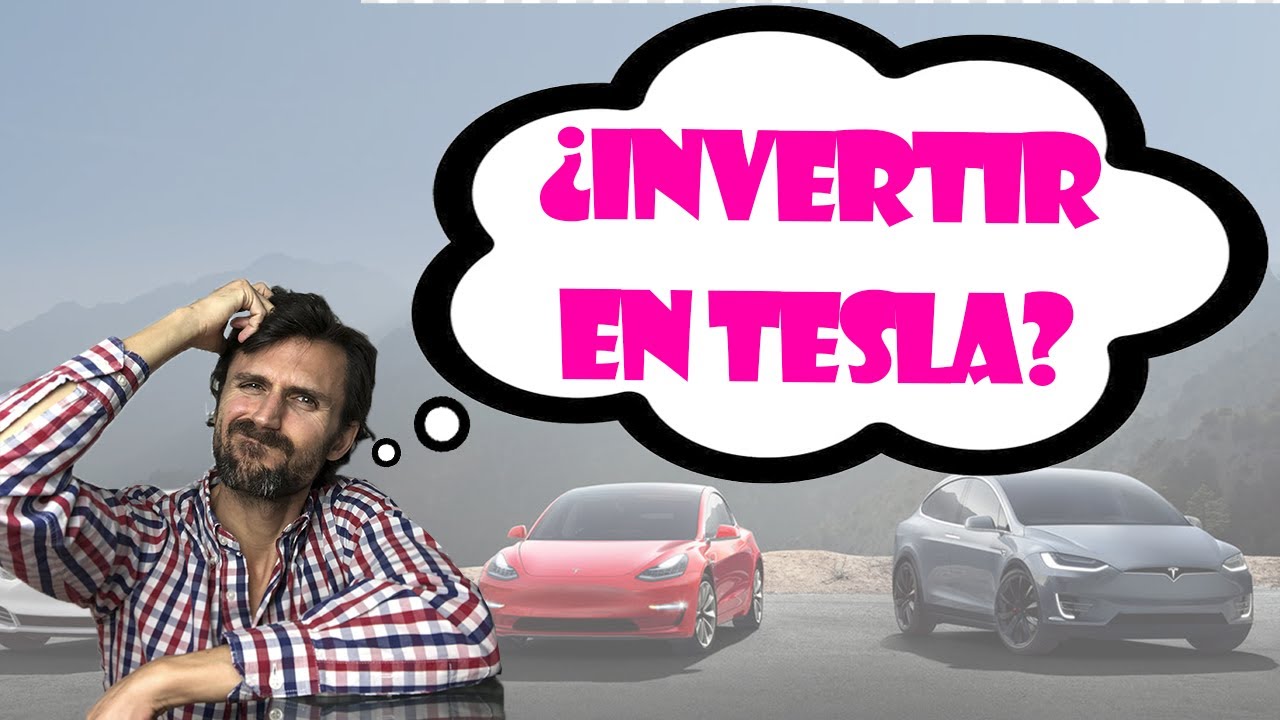 Todo Lo Que Tienes Que Saber Para Invertir En TESLA I Sus 25 Ventajas ...