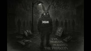 I'm The Problem, I'm Always The Problem