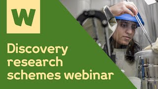 Discovery research schemes webinar | Wellcome