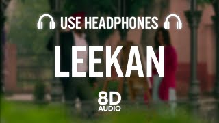 Leekan (8D AUDIO) | Amrinder Gill | Jatinder Shah | Raj Ranjodh| Ashke