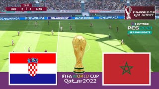 ⚽Croatia vs Morocco | 🏆3rd Place | FIFA Qatar World Cup 2022 | Efootball Pes 21 Gameplay