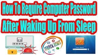 How to Require System Password after Waking Up From Sleep in Windows 7