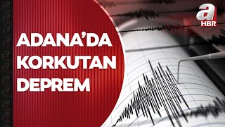 AFAD duyurdu: Adana'da 4,5 büyüklüğünde deprem meydana geldi | A Haber