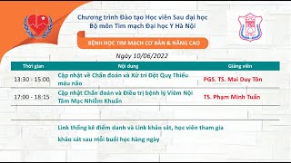 Đào tạo Sau đại học: BỆNH HỌC TIM MẠCH CƠ BẢN VÀ NÂNG CAO 2022