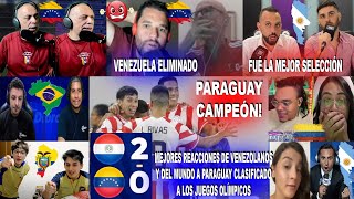 REACCIONES DE VENEZOLANOS ELIMINADOS Y DEL MUNDO A PARAGUAY CAMPEÓN PRE OLÍMPICO 2-0 VENEZUELA