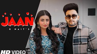 Jaan(Official Video)R Nait |Ft:Gurlez Akhtar |Latest Punjabi Song 2021