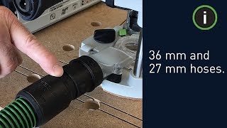 Festool Training: Understanding the difference between 36 mm and 27 mm hoses