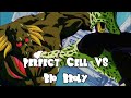 Perfect Cell vs Bio-Broly