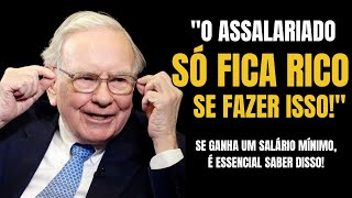 TODO ASSALARIADO PRECISA SABER DISSO PARA FICAR RICO!