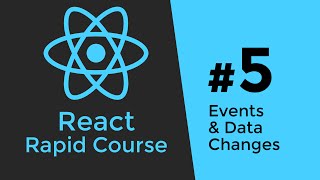 REACT JS TUTORIAL #5 - Javascript Events & Data Changes in React