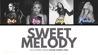 Little Mix - Sweet Melody (Allen Fabben Remix) [Color Coded Lyric]