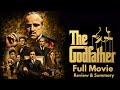 The Godfather Full Movie Review & Film Summary