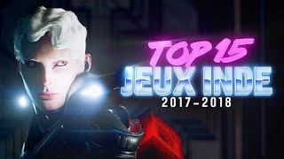 15 JEUX ORIGINAUX & INDÉPENDANTS (2017-2018)