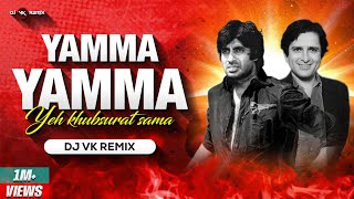 Yamma Yamma - Remix | Dj Vk Remix | Amitabh Bachchan | Parveen Babi | Shaan | यम्मा यम्मा Dj Song