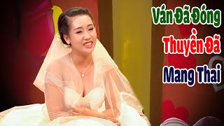 Tụi Em Mê Nhau Lắm Và Cuối Cùng Ván Đã Đóng Thuyền Đã Mang Thai | Chuyện Vợ Chồng