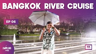 Bangkok Cruiseல Dinner | Mesmerizing night in Bangkok | Thailand | Ep 6 | Way2go தமிழ்