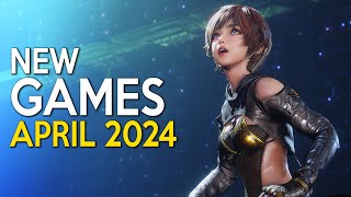 NEW GAMES coming in APRIL 2024 with Crazy NEXT GEN Graphics