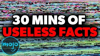 Top 200 Even MORE Useless Facts You Don't Need to Know