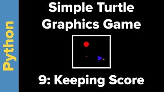 Simple Python Turtle Graphics Game (Part 9)