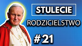 stulecieJP2 [#21] - Mężczyzną i niewiastą stworzył ich