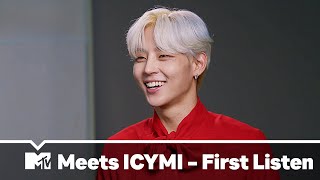 MTV Meets ICYMI - First Listen | MTV Asia