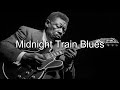 Midnight Train Blues