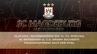 Pressekonferenz: SC Magdeburg vs. C.S. Dinamo Bucuresti | EHF Champions League (14. Spieltag) |