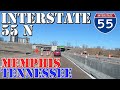 I-55 North - Memphis - Tennessee - 4K Highway Drive