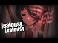 Nightcore ↬ jealousy, jealousy [NV]