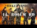 Şefkat Tepe - 14.Bölüm HD