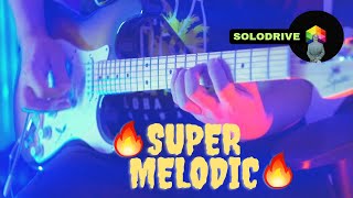 🔥 Super Melodic Guitar Solo 🔥 - Song : Atman | Guitar Solo : solodrive