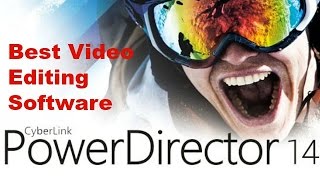 Best Video Editing Software - CyberLink PowerDirector 14 Overview + Tutorial Hindi/Urdu