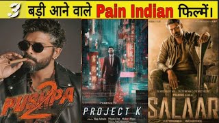 Top 3 Biggest South Pan Indian Movies 2023 | Upcoming Pan Indian Movie List#salaar#puspa2#goldmines