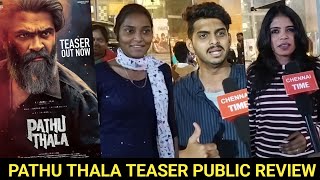 🔴Pathu Thala Teaser public review | Silambarasan STR | AR Rahman| Pathu thala movie teaser review