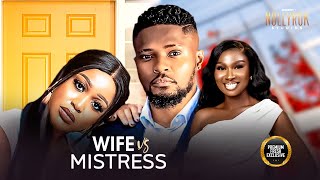 Wife Vs Mistress (Maurice Sam Uche Montana Sonia Uche) -Nigerian Movies | Latest Nigerian Movie 2025