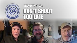 Armed Defender's Dilemma Lesson 7: Don’t Shoot After the Threat Is Over