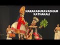 Narakasuravadham Kathakali Dance Drama Kerala