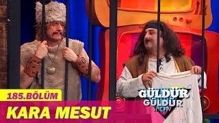 Güldür Güldür Show 185.Bölüm - Kara Mesut