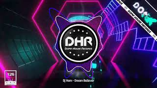 Dj Ham - Dream Believer - DHR UK Bounce