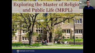 Exploring the Master of Religion and Public Life (MRPL) | Harvard Divinity School Admissions 2025