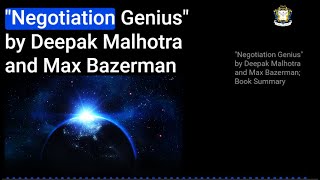 Negotiation Genius  by Deepak Malhotra and Max Bazerman; Book Summary